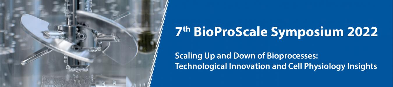 7th BioProScale Symposium 2022